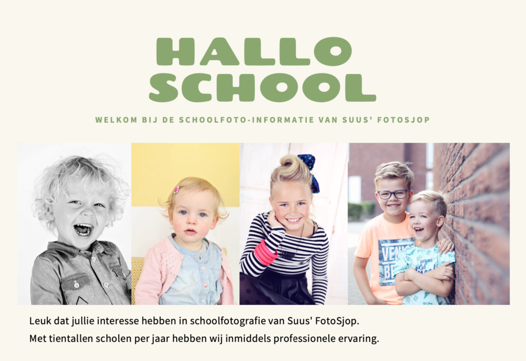 Fotografie - Suus' FotoSjop - Oldenzaal - Hengelo - Enschede - Lutte - Denekamp - Almelo - Fotograaf - Schoolfotografie, schoolfoto, school , foto's, schoolfoto portretfoto school, online foto's bestellen, online schoolfoto's, basisschool, kinderdagverblijf, speciaal onderwijs, kinderopvang, voortgezet onderwijs