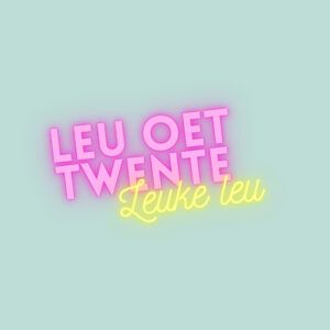 LEU OET TWENTE, LEUKE LEU