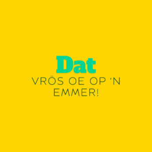 DA VROS OE OP 'N EMMER